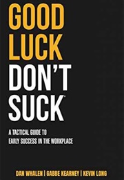 Godo Luck Don't Suck (Dan Whalen and Gabby Kearney)