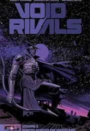 Void Rivals; Volume 2 (Robert Kirkman)