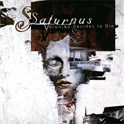 Veronika Decides to Die - Saturnus (2006)