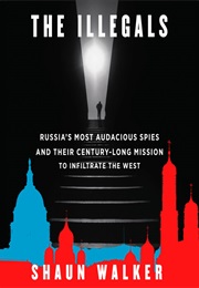 The Illegals (Shaun Walker)