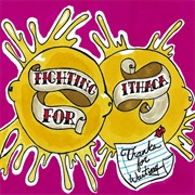 Fighting for Ithaca - Thanks for Waiting