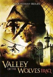 Valley of the Wolves: Iraq (2006)