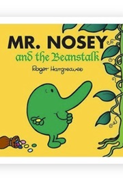 Mr. Nosey and the Beanstalk (Adam Hargreaves & Roger Hargreaves)
