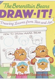 The Berenstain Bears: Draw It! (Stan & Jan Berenstain)