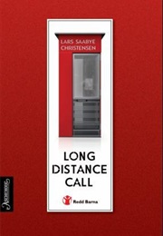 Long Distance Call (Lars Saabye Christensen)