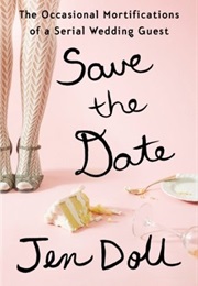 Save the Date (Jen Doll)