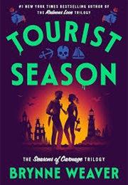 Tourist Season (Brynne Weaver)