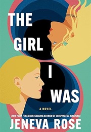 The Girl I Was (Jeneva Rose)