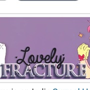 Lovely Fracture