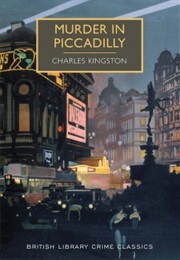 Murder in Piccadilly (Kingston, Charles)