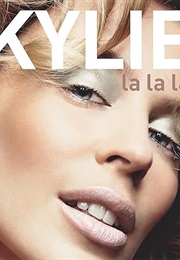 Kylie: La La La (Kylie Minogue & William Baker)