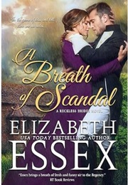 A Breath of Scandal (Elizabeth Essex)