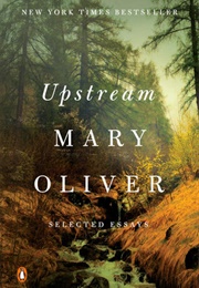 Upstream (Mary Oliver)
