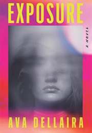 Exposure (Ava Dellaira)