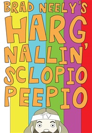Brad Neely's Harg Nallin' Sclopio Peepio (2016)