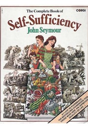 The Complete Book of Self Sufficiency (Seymour, John)