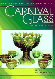 Standard Encyclopedia of Carnival Glass (Bill Edwards)