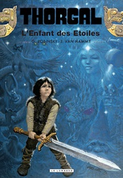 Thorgal 7 : L'enfant Des Étoiles (Van Hamme & Rosiński)