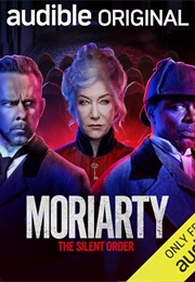 Moriarty: The Silent Order (Charles Kindinger)