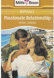 Passionate Relationship (Penny Jordan)