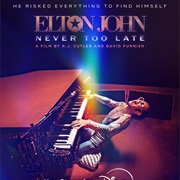 Elton John: Never Too Late (2024)