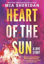 Heart of the Sun (Mia Sheridan)