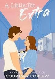 A Little Bit Extra (Cortney Corlew)