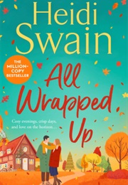 All Wrapped Up (Heidi Swain)
