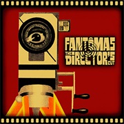 The Director's Cut - Fantômas (2001)