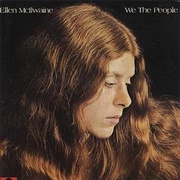 We the People - Ellen McIlwaine
