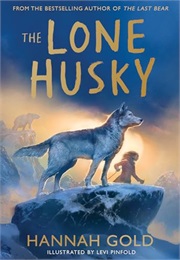 The Lone Husky (Hannah Gold)