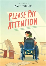 Please Pay Attention (Jamie Sumner)