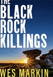 The Black Rock Killings (Wes Markin)