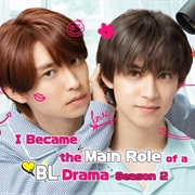 I Became the Main Role of a BL Drama Season 2 (2025)