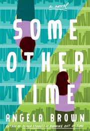 Some Other Time (Angela Brown)