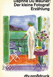 The Little Photographer (Daphne Du Maurier)