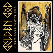 Golden God - Silence.Death.Ovation.Gold