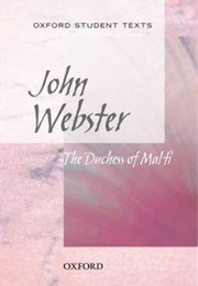 The Duchess of Malfi (Webster, John)