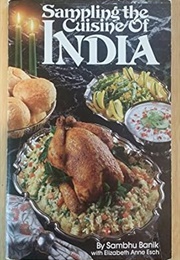 Sampling the Cuisine of India (Banik)