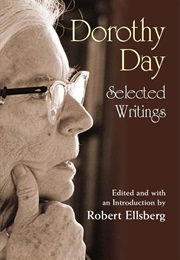 Dorothy Day: Selected Writings (Robert Ellsberg (Editor))