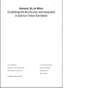 Asexuality, AI, or Alien: (Un)Linking the Nonhuman and Asexuality in Science Fiction Narratives