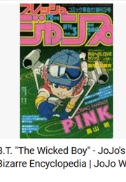 B.T. - The Wicked Boy (Hirohiko Araki)