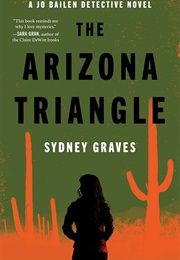 The Arizona Triangle (Sydney Graves)