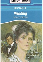Wanting (Penny Jordan)