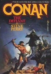 Conan the Defiant (Steve Perry)