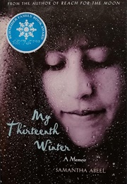 My Thirteenth Winter: A Memoir (Samantha Abeel)