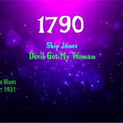 #7760 Devil Got My Woman by Skip James