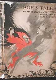 Poe's Tales of Mystery & Imagination (Edgar Allen Poe, Arthur Rackham)