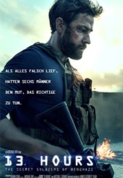 13 Hours: The Secret Soldiers of Benghazi - Gary Summers, Jeffrey J. Haboush, & Mac Ruth (2016)