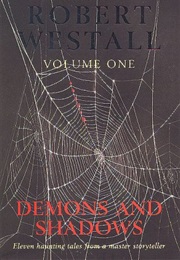 Demons and Shadows (Robert Westall)